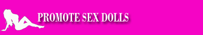 Promote Sex Dolls